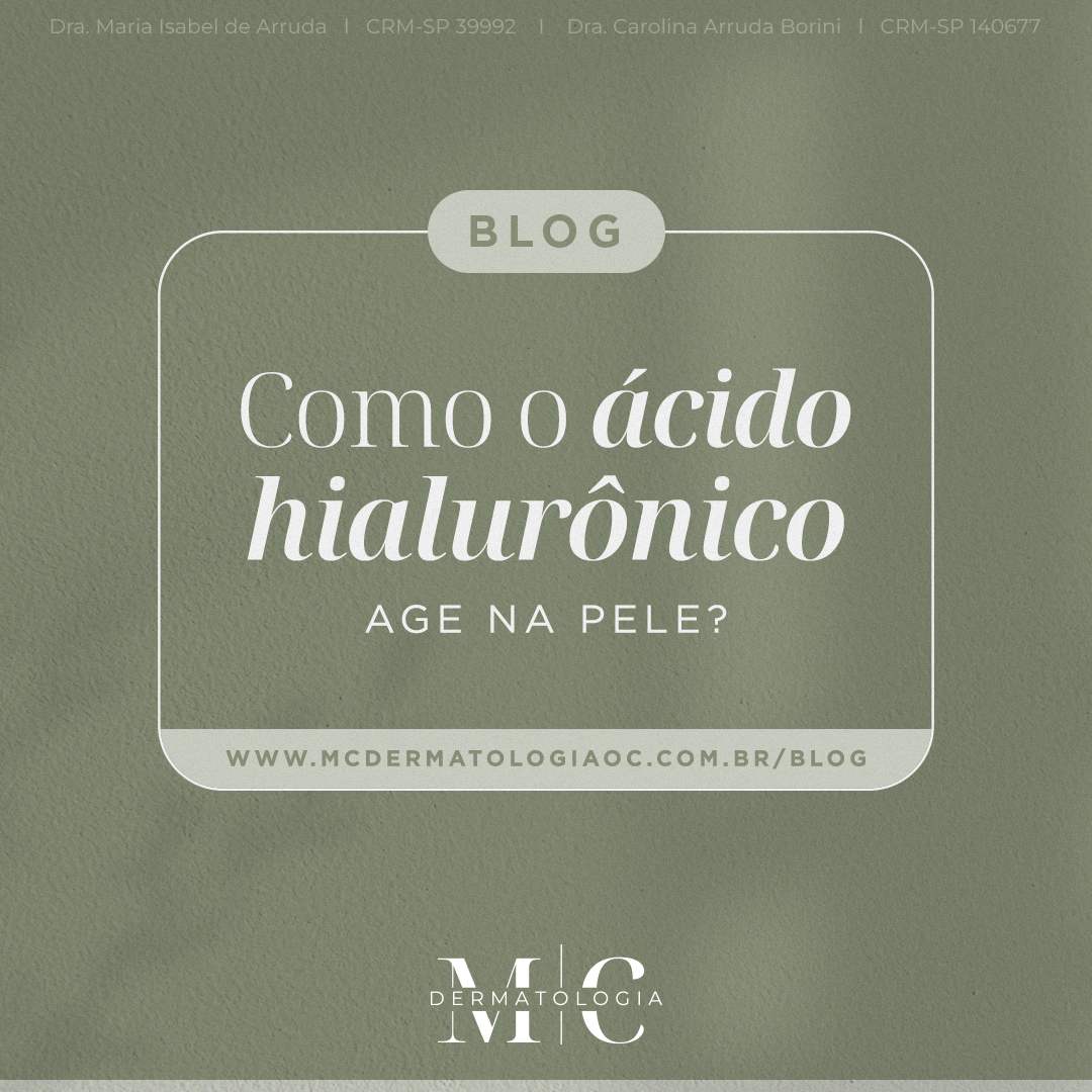 Como o ácido hialurônico age na pele?